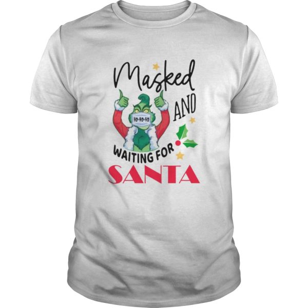 Masked And Waiting For Santa Christmas shirt