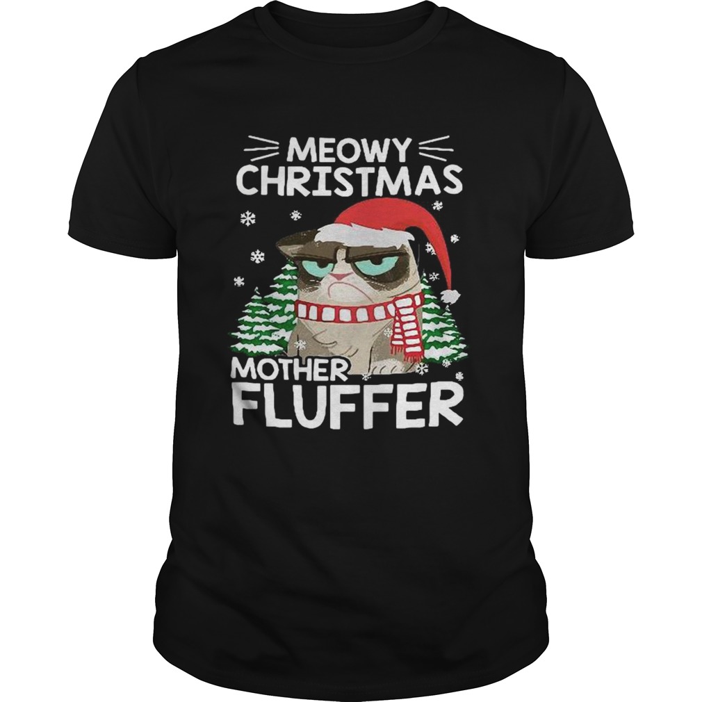 Meowy Christmas mother fluffer shirt Meowy Christmas mother fluffer shirt