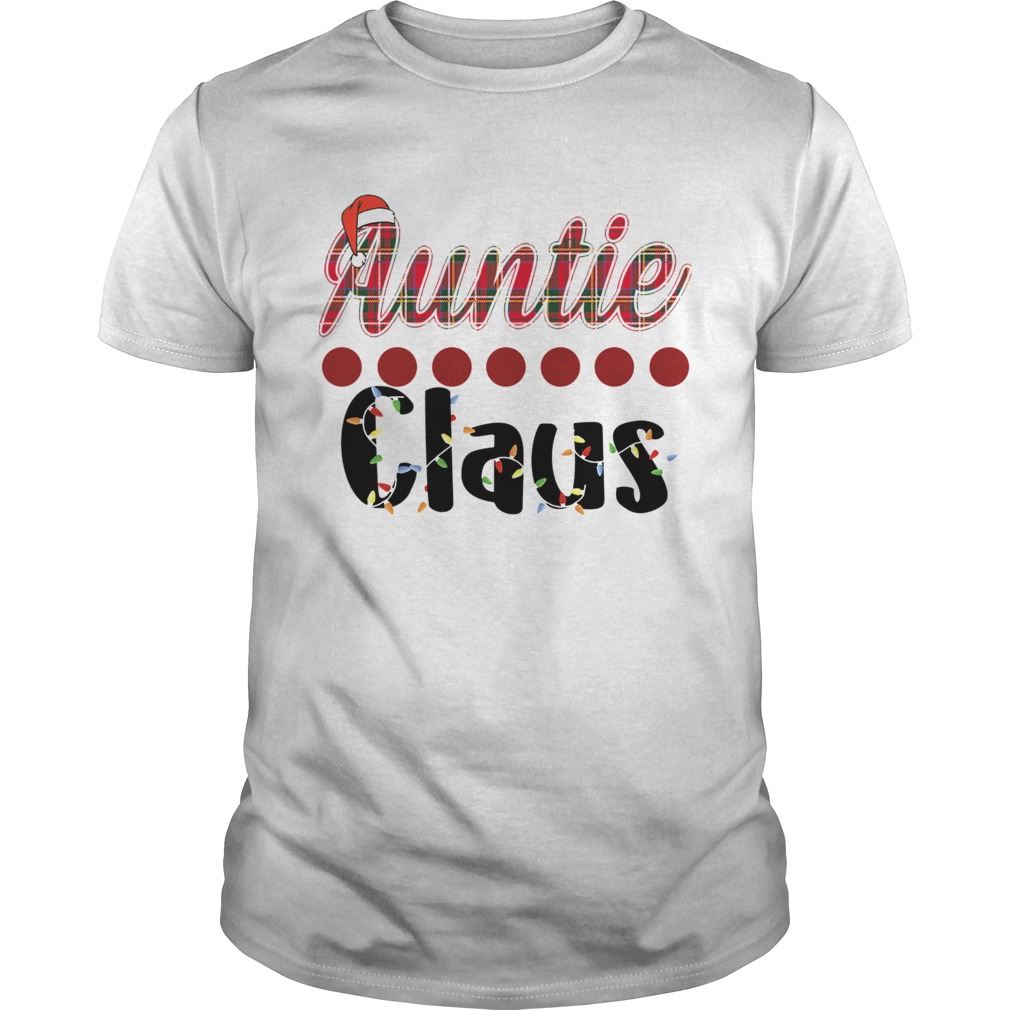 Merry Christmas Auntie Claus Funny Auntie TShirt Merry Christmas Auntie Claus Funny Auntie TShirt