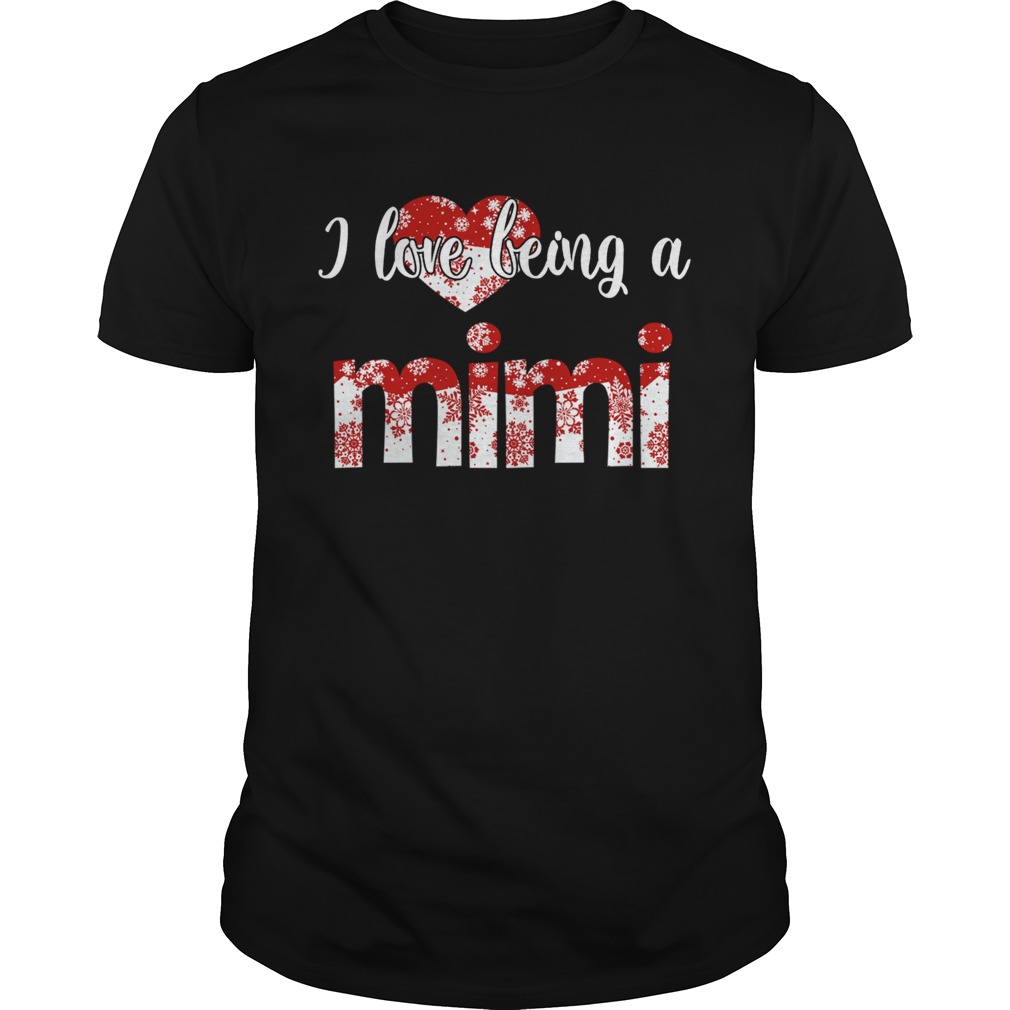 Merry Christmas I Love Being A Mimi Gift For Xmas TShirt Merry Christmas I Love Being A Mimi Gift For Xmas TShirt