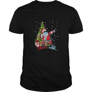Merry Christmas Santa Dabbing Wearing Mask shirt