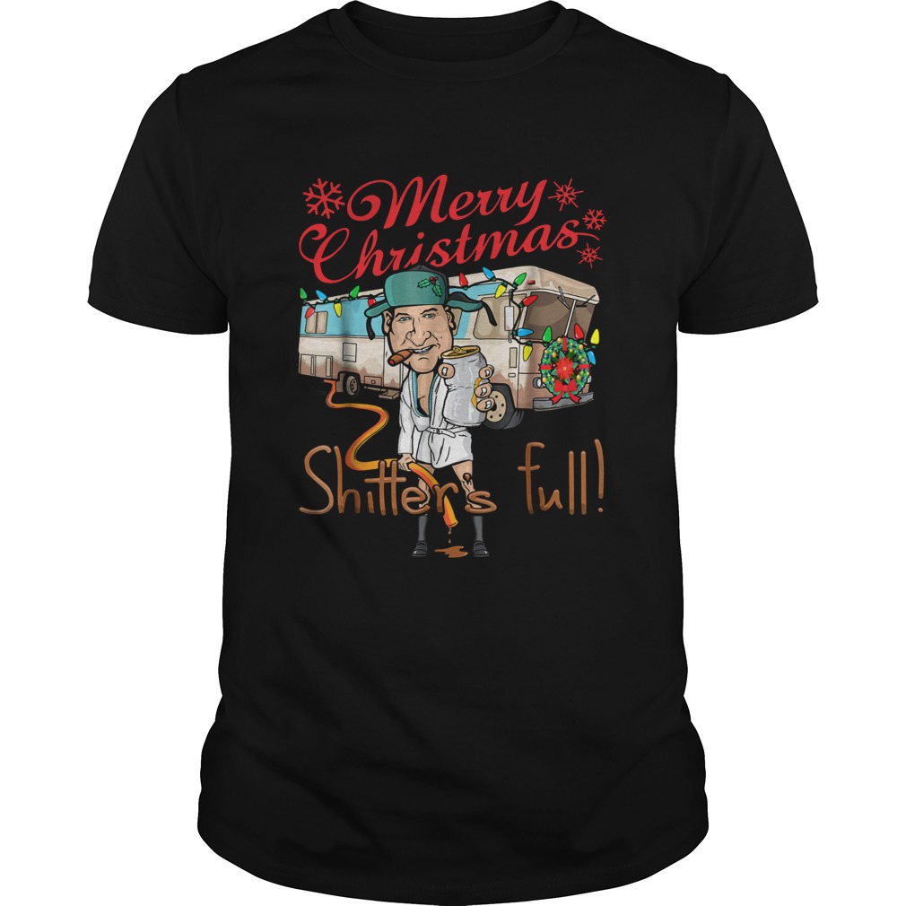 Merry Christmas Shitter's Full shirt Merry Christmas Shitter's Full shirt