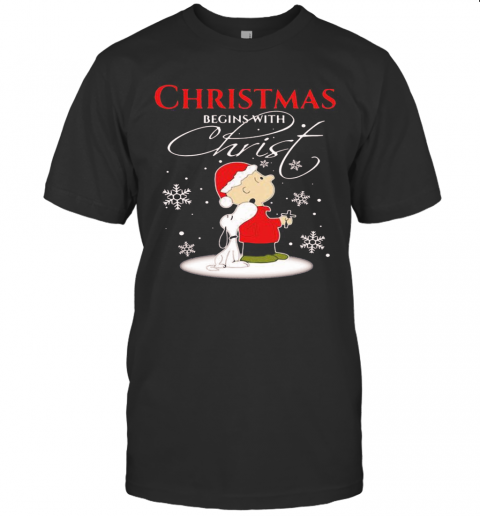 Merry Christmas Snoopy And Charlie Brown Begins With Christ T-Shirt Merry Christmas Snoopy And Charlie Brown Begins With Christ T-Shirt