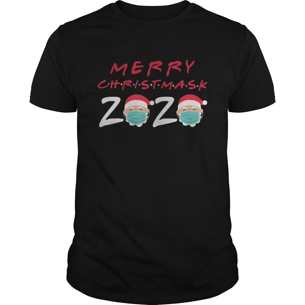 Merry Christmask 2020 Funny Santa Wear Mask Quarantine Xmas shirt Merry Christmask 2020 Funny Santa Wear Mask Quarantine Xmas shirt