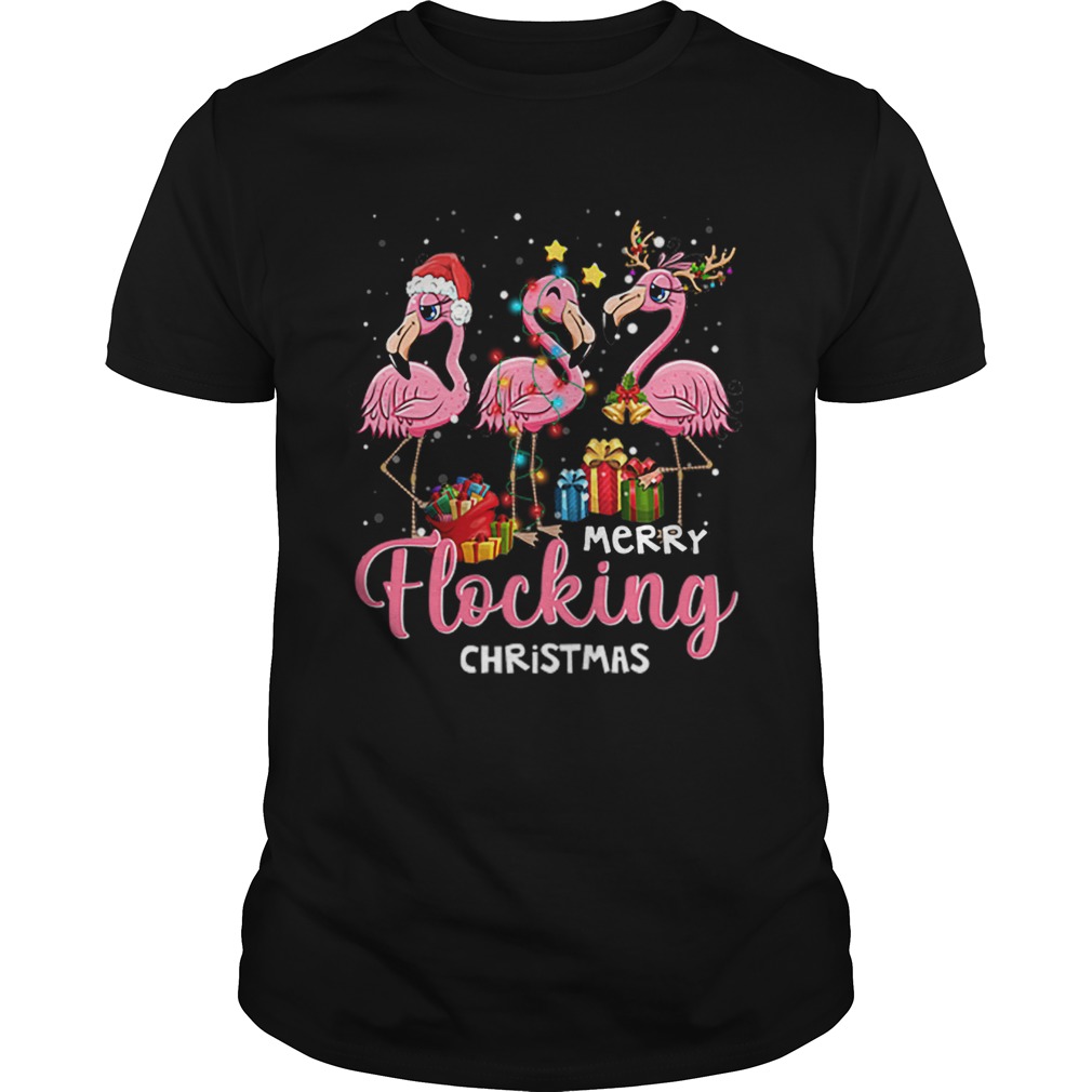 Merry Flocking Christmas Flamingo Xmas shirt Merry Flocking Christmas Flamingo Xmas shirt