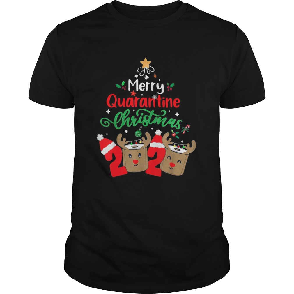 Merry Quarantine Christmas 2020 Xmas Reindeer Toilet Paper shirt Merry Quarantine Christmas 2020 Xmas Reindeer Toilet Paper shirt