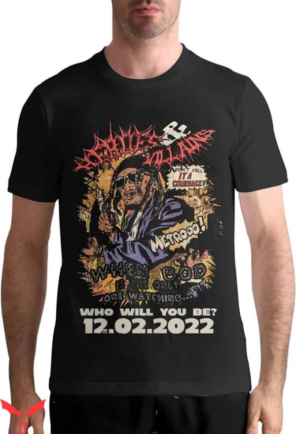Metro Boomin T-Shirt 2022 Who Will U Be Halloween