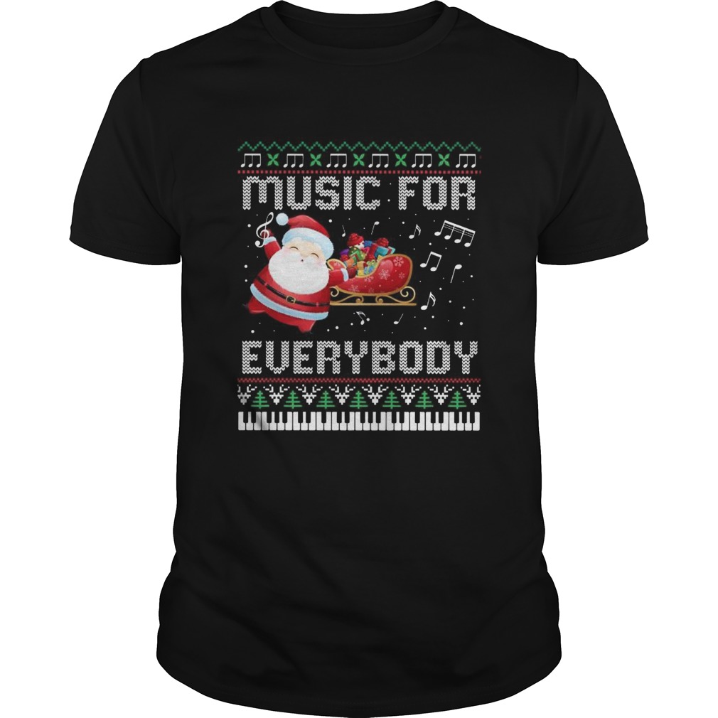 Music For Everybody shirt Music For Everybody shirt