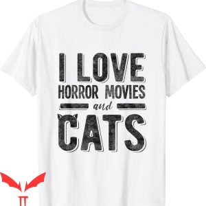 My Animal T-Shirt Funny Horror Movies And Cats Lover