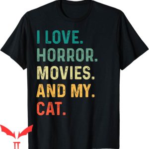 My Animal T-Shirt I Love Horror Movies And My Cat Retro