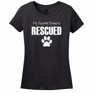 My Favorite Breed Is Rescued Women’s T-Shirt