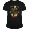 My Favorite People Call Me Uncle Christmas shirt