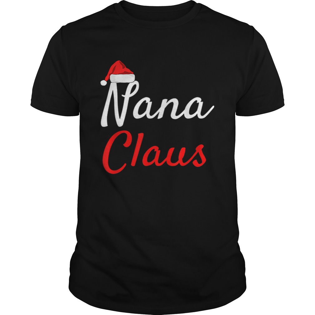 Nana Claus shirt Nana Claus shirt