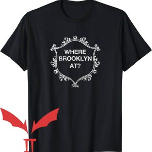 New York Or Nowhere T-Shirt Where Brooklyn At