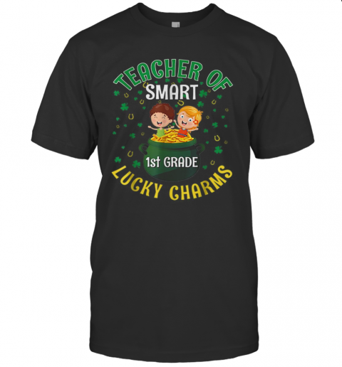 Nice Lucky Charms St Patricks Day 1St Grade Teacher T-Shirt Nice Lucky Charms St Patricks Day 1St Grade Teacher T-Shirt