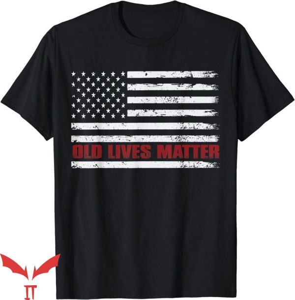 No Lives Matter T-Shirt Old Lives Matter TShirt Halloween