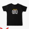 No One Will Save You T-Shirt Daily Reminder No One Is Coming