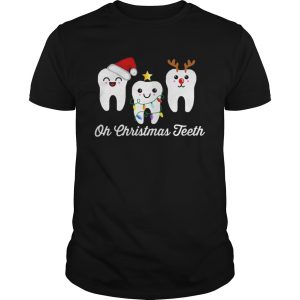 Oh Christmasth dental holiday dentist hygienist shirt