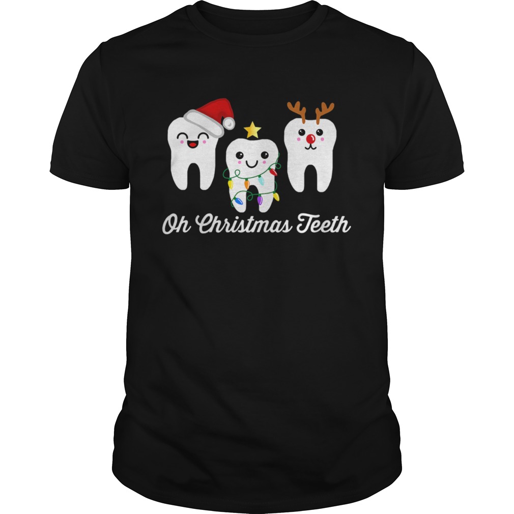 Oh Christmasth dental holiday dentist hygienist shirt Oh Christmasth dental holiday dentist hygienist shirt