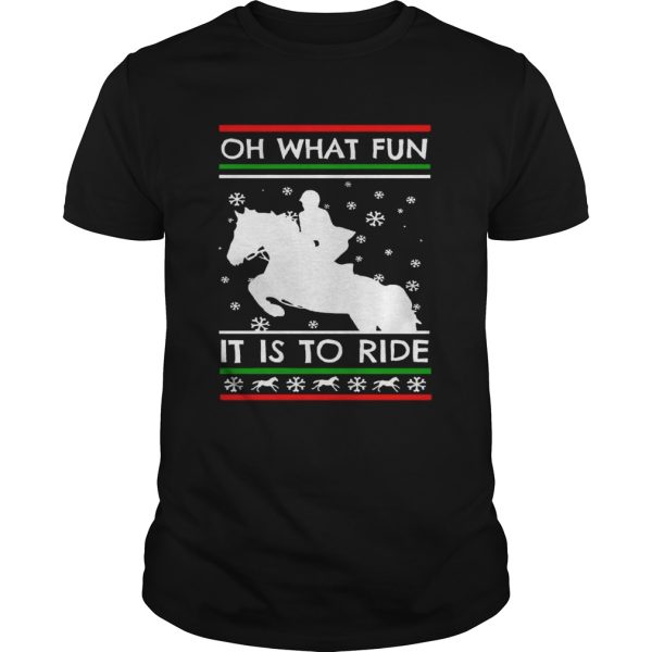 Oh What Fun It Is To Ride shirt