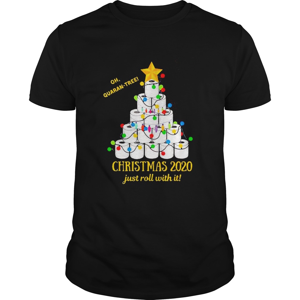 Oh quarantree Christmas 2020 just roll with it toilet paper tree shirt Oh quarantree Christmas 2020 just roll with it toilet paper tree shirt