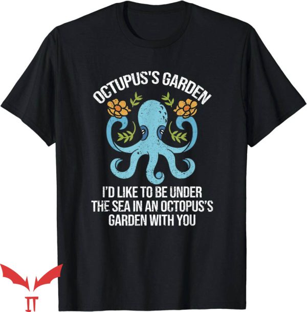 Olive Garden T-Shirt Garden Funny Gardening Octopus Tee