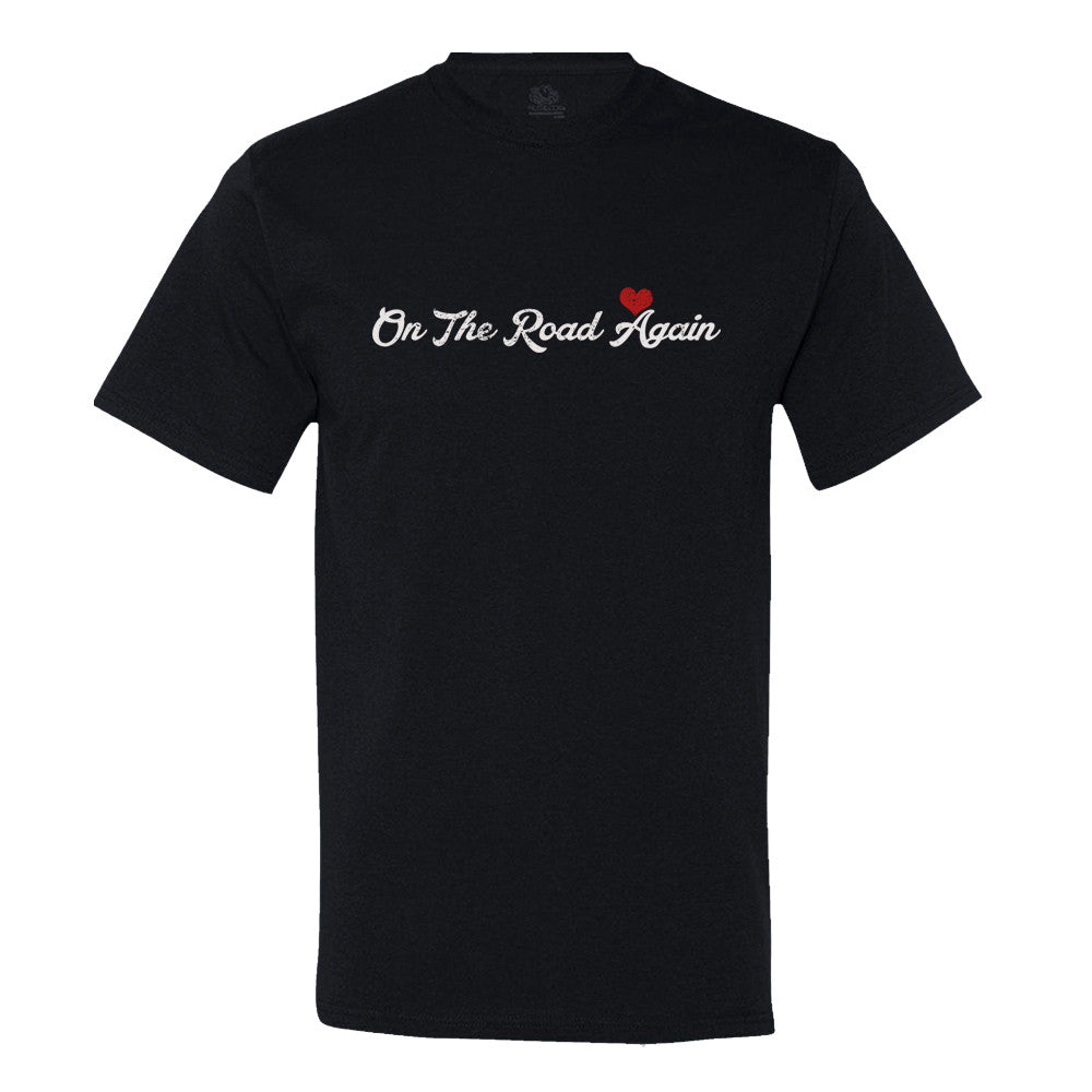 On The Road Again! T-Shirt On The Road Again! T-Shirt