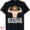 Only Gains T-Shirt Funny Muscle Jesus Weight Lifting T-Shirt