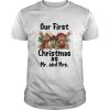 Our First Christmas As Mr and Mrs Shirt