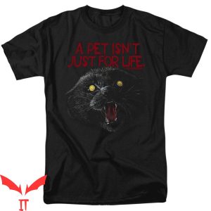 Pet Sematary Bloodlines T-Shirt Pet Isn’t For Life Halloween
