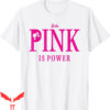 Pink Barbie T-Shirt Pink Is Power Cartoon Y2K Corlorful