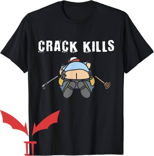 Plumber Crack Camo T-Shirt Crack Kills