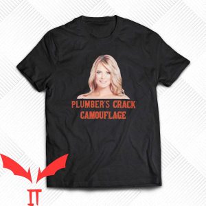 Plumber Crack Camo T-Shirt Humor Plumber Camouflage