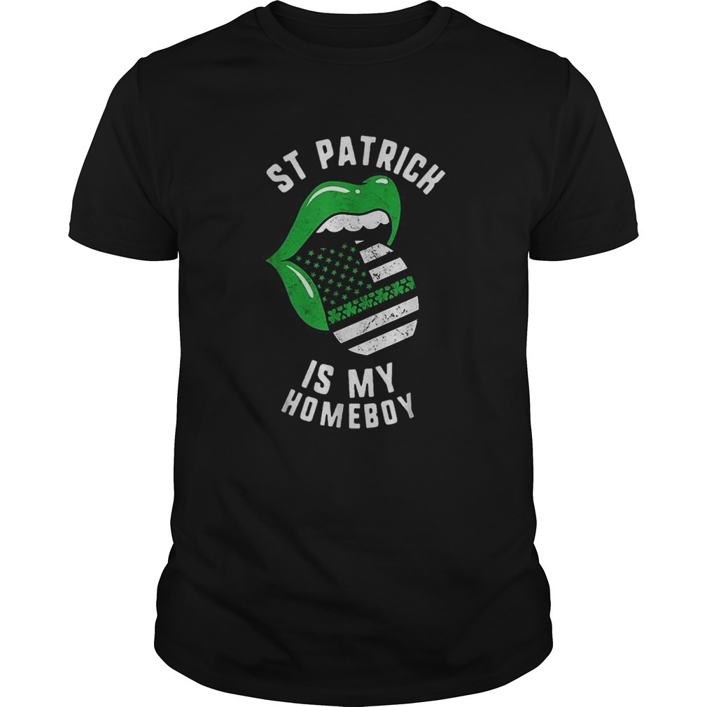 Pretty St Patrick Is My Homeboy Green Lips Usa Flag Shamrock Day Pretty St Patrick Is My Homeboy Green Lips Usa Flag Shamrock Day