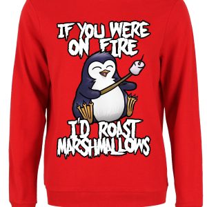 Psycho Penguin If You Were On Fire Ladies Red Sweatshirt