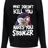 Psycho Penguin What Doesn’t Kill You Ladies Black Sweater