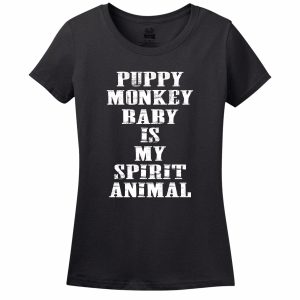 Puppy Monkey Baby Is My Spirit Animal Women’s T-Shirt