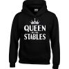 Queen of the Stables Hoodie