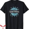 Rebelution Tour T-Shirt Good Vibes Only T-Shirt Music