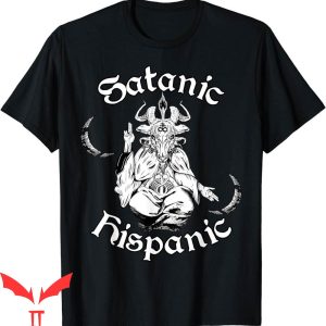 Satanic Hispanics T-Shirt Occult Satanism Goth Baphomet
