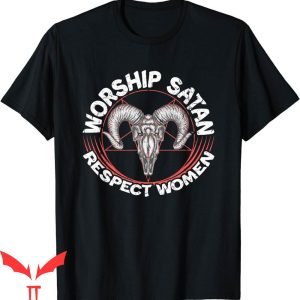 Satanic Hispanics T-Shirt Worship Satan Respect Women