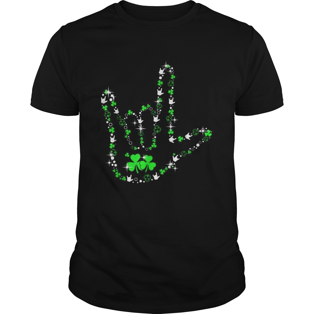 St Patricks Day Asl American Sign Language Lover Gift shirt St Patricks Day Asl American Sign Language Lover Gift shirt