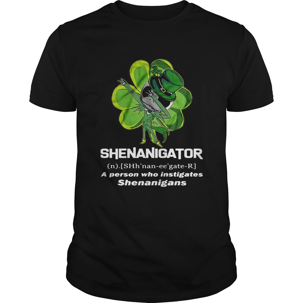 St Patricks Day Jack Skeleton Shenanigator A Person Who Instigates Shenanigans shirt St Patricks Day Jack Skeleton Shenanigator A Person Who Instigates Shenanigans shirt