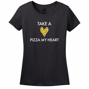 Take A Pizza My Heart Women’s T-Shirt