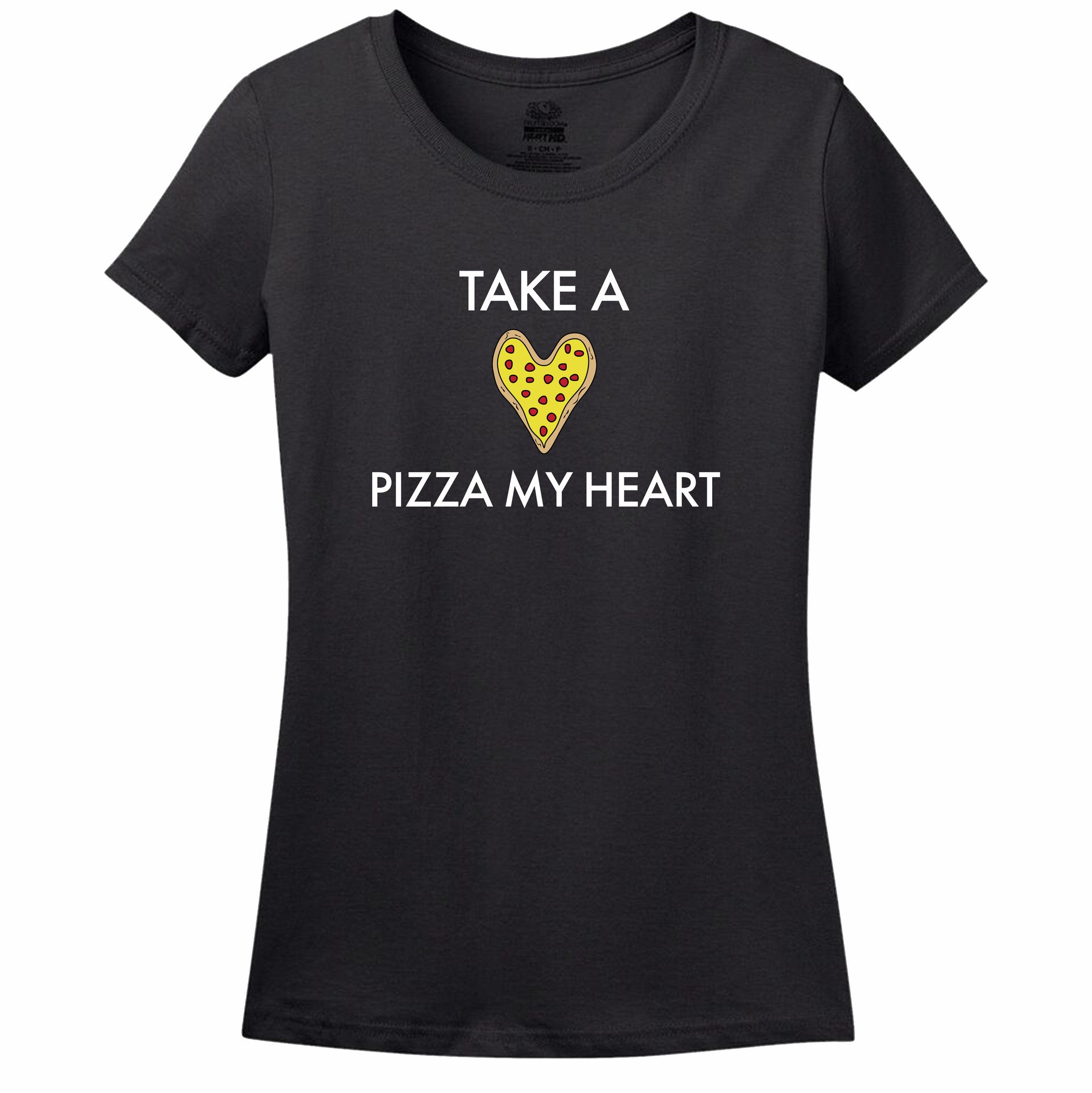Take A Pizza My Heart Women's T-Shirt Take A Pizza My Heart Women's T-Shirt