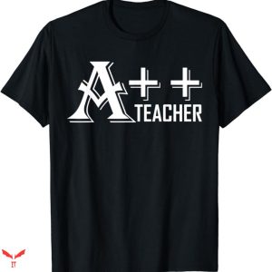 Teacher T-shirt A Teacher Funny