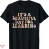 Teacher T-shirt It’s A Beautiful