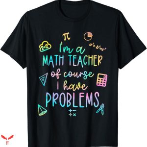 Teacher T-shirt Math Teacher