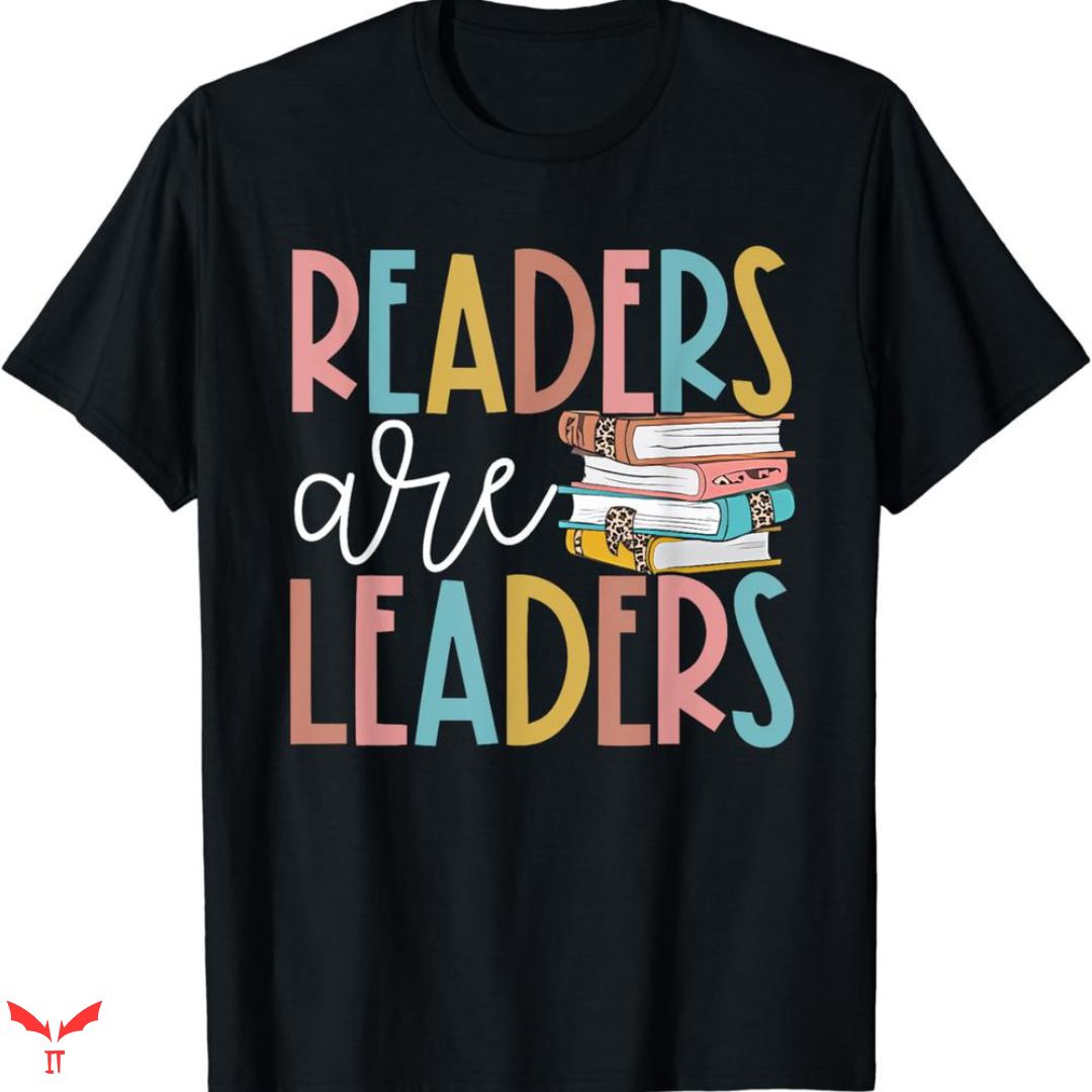 Teacher T-shirt Reader Are Leader Teacher T-shirt Reader Are Leader