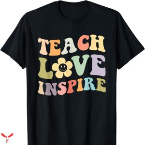 Teacher T-shirt Teach Love
